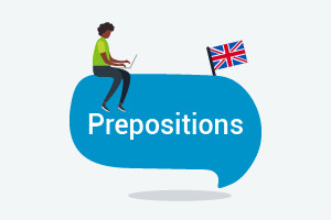 Grammatica inglese - Preposizioni (livello intermedio)