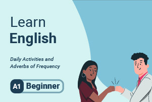 Impara l'inglese: attività quotidiane e avverbi di frequenza
