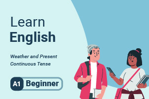 Learn English: Weather and Present Continuous Tense