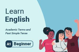 Impara l'inglese: termini accademici e passato semplice