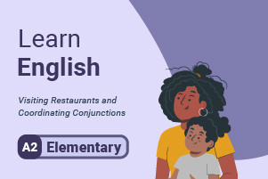 Aprenda inglês: visitando restaurantes e coordenando reuniões
