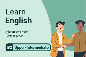 Impara l'inglese: rimpianti e passato perfetto