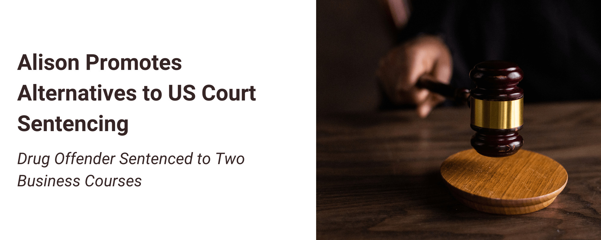 Alison Promotes Alternatives to US Court Sentencing